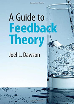 A Guide To Feedback Theory - 9780521199216