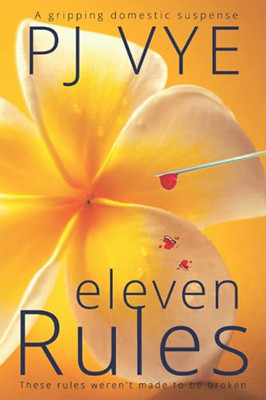 Eleven Rules: A Gripping Domestic Suspense