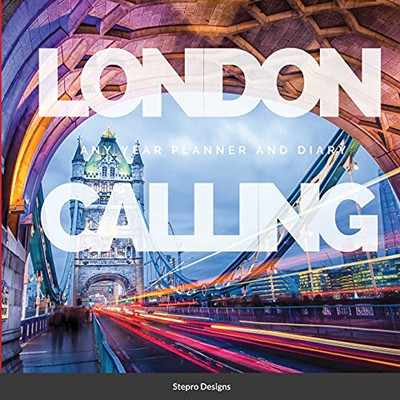 London Calling: Any Year Planner And Diary