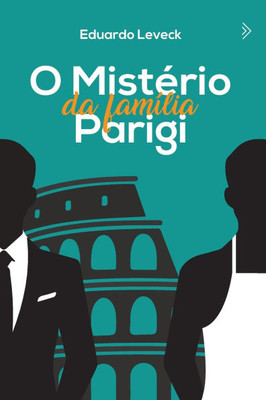 O Mistério da Família Parigi