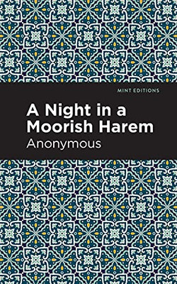 A Night In A Moorish Harem (Mint Editions)