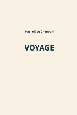 Voyage: Intégrale