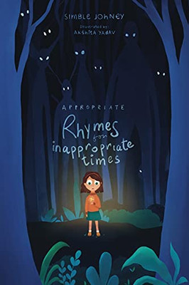 Appropriate Rhymes For Inappropriate Times