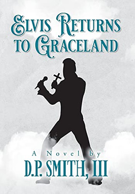 Elvis Returns To Graceland - 9781638372455
