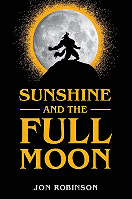 Sunshine And The Full Moon - 9781646632763