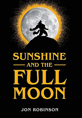 Sunshine And The Full Moon - 9781646632787