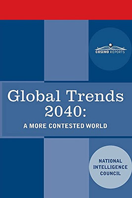 Global Trends 2040: A More Contested World