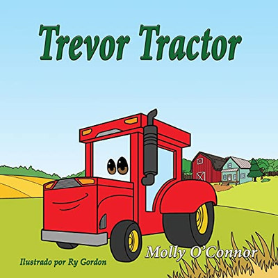 Travor Tractor: Espaã±Ol (Spanish Edition)