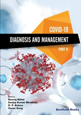 Covid-19: Diagnosis And Management-Part Ii