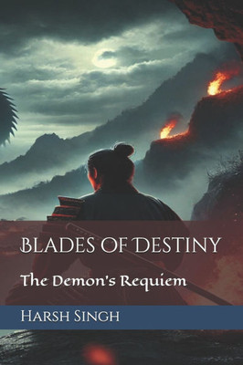 Blades of Destiny: The Demon's Requiem