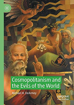 Cosmopolitanism And The Evils Of The World