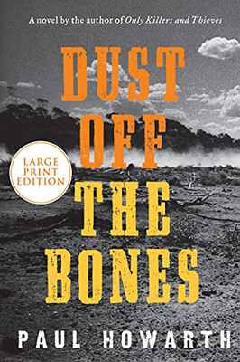 Dust Off The Bones: A Novel - 9780063090569