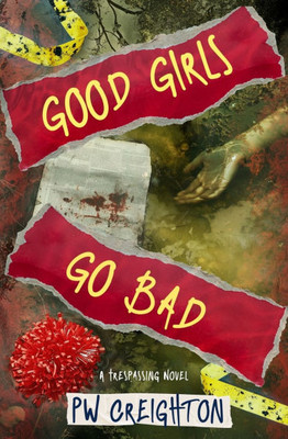 Good Girls Go Bad