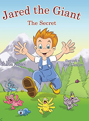 Jared The Giant: The Secret - 9780990998495