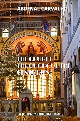 The Church Through The Ages - 9781006687013