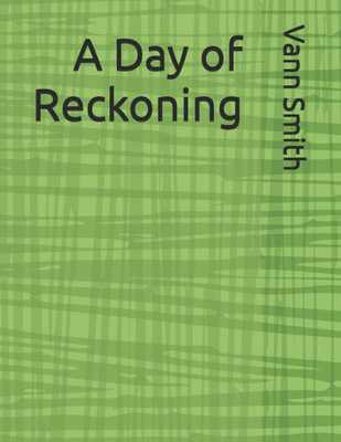 A Day of Reckoning