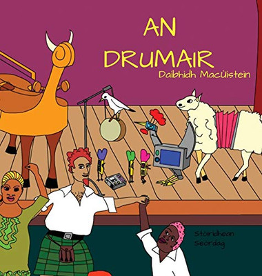 An Drumair (Stã²Iridhean Seã²Rdag) (Scots Gaelic Edition)