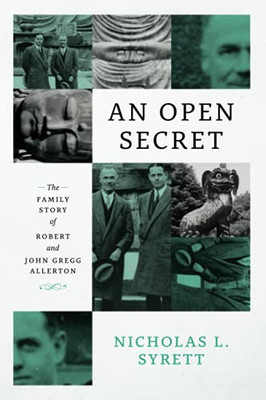 An Open Secret: The Family Story Of Robert And John Gregg Allerton