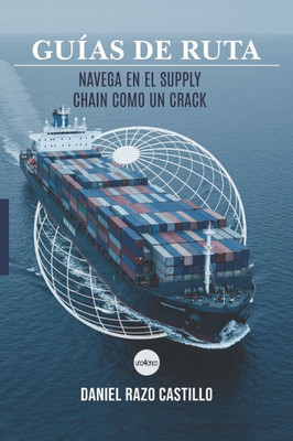 Guías de ruta: Navega en el supply chain como un crack