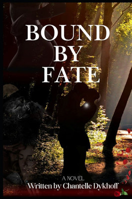 Bound By Fate - 9798308611509
