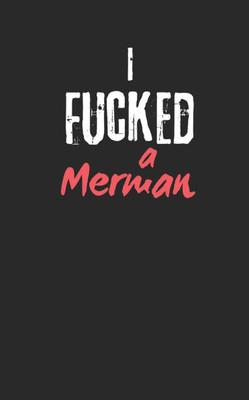 I fucked a Merman