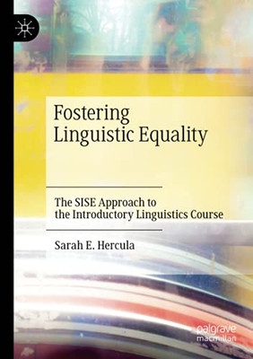 Fostering Linguistic Equality: The Sise Approach To The Introductory Linguistics Course