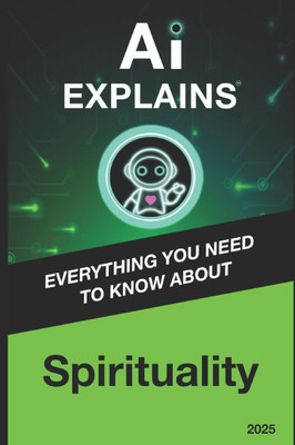 AI Explains: spirituality AI Explains: spirituality