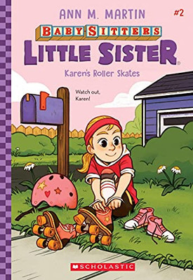 Karen'S Roller Skates (Baby-Sitters Little Sister #2) (2)