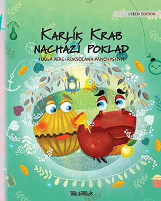 Karlã­K Krab Nachã¡Zã­ Poklad: Czech Edition Of "Colin The Crab Finds A Treasure"