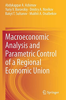 Macroeconomic Analysis And Parametric Control Of A Regional Economic Union