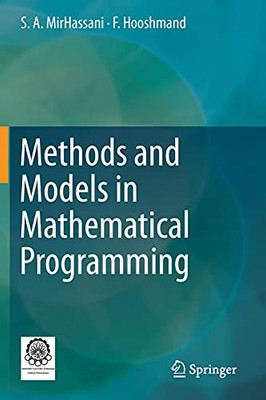 Methods And Models In Mathematical Programming