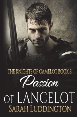Passion of Lancelot: An epic gay romantic fantasy