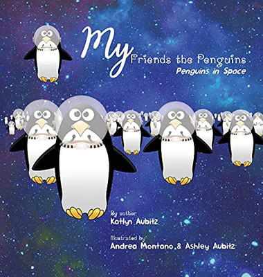 My Friends The Penguins - Penguins In Space