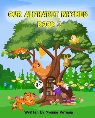 Our Alphabet Rhymes: Book 3