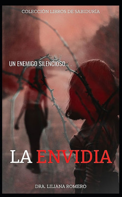 La Envidia: Enemigo Silencioso