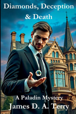 Diamonds, Deception & Death