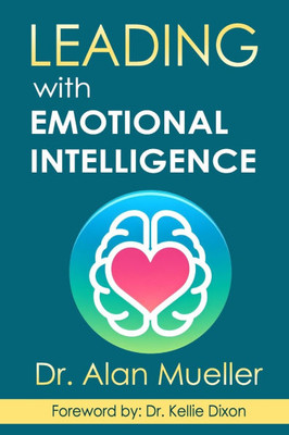 Leading with Emotional Intelligence