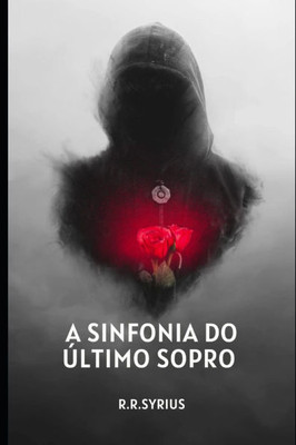 A Sinfonia Do Último Sopro