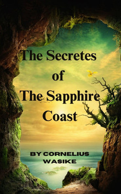 The Secrets of The Sapphire Coast