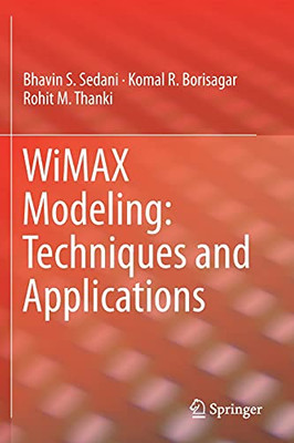 Wimax Modeling: Techniques And Applications