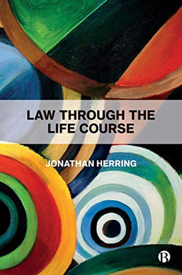 Law Through The Life Course - 9781529204681