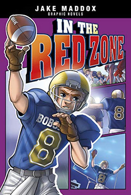 In the Red Zone (Jake Maddox Graphic Novels)