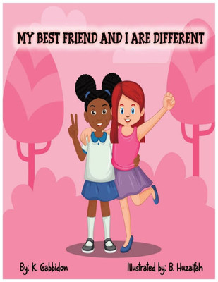 My Best Friend and I Are Different