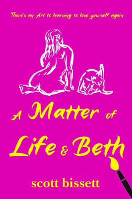 A Matter of Life & Beth