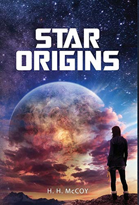 Star Origins (Star Origins Trilogy, Book 1)