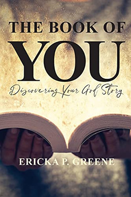 The Book Of You: Discovering Your God Story