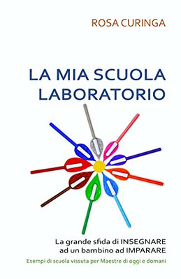 La Mia Scuola Laboratorio (Italian Edition)