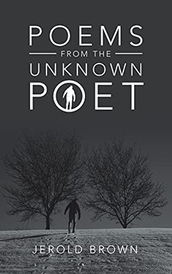 Poems From The Unknown Poet - 9781698706887
