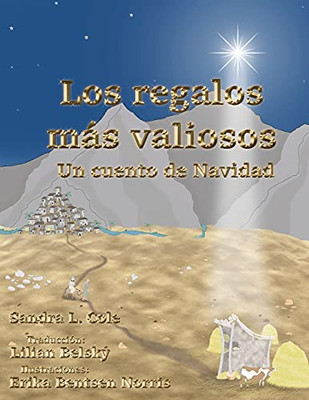 Los Regalos Mã¡S Valiosos (Spanish Edition)