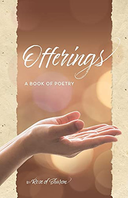 Offerings: A Book Of Poetry - 9781736820421